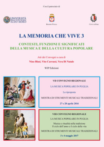 La memoria che vive. 3: Contesti, funzioni e significati della musica e della cultura popolare - Nino Blasi - Vito Carrassi - Vera Di Natale