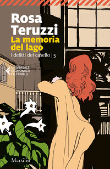 La memoria del lago. I delitti del casello. 5. - Rosa Teruzzi