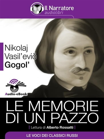 Le memorie di un pazzo (Audio-eBook) - Maurizio Falghera - Nikolaj Vasil