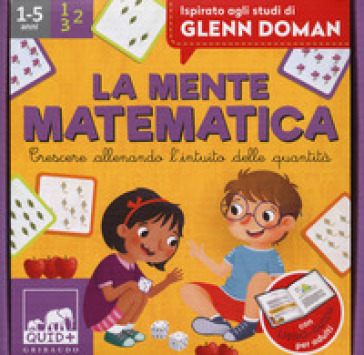 La mente matematica. Crescere allenando l'intuito delle quantità. Ispirato agli studi di Glenn Doman. Ediz. a colori. Con 50 carte. Con 10 puzzle - Barbara Franco - Nicola Tomba