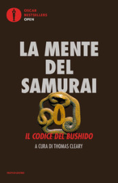 La mente del samurai. Il codice del Bushido - Fields:anno pubblicazione:2020;autore:;editore:Mondadori