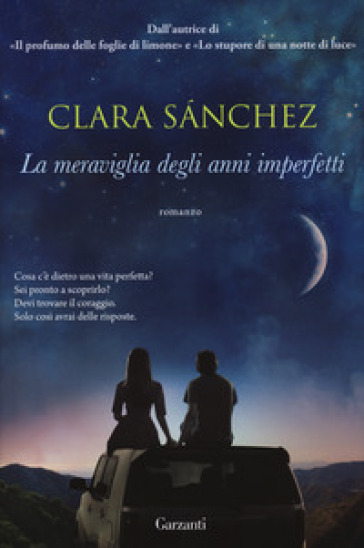 La meraviglia degli anni imperfetti - Clara Sanchez