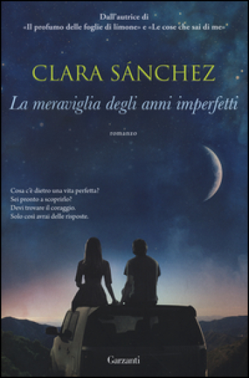 La meraviglia degli anni imperfetti - Clara Sanchez