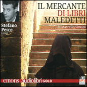 Il mercante di libri maledetti letto da Stefano Pesce. Audiolibro. CD Audio formato MP3