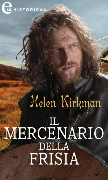 Il mercenario della Frisia (eLit) - Helen Kirkman