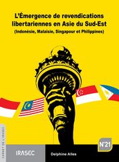 L Émergence de revendications libertariennes en Asie du Sud-Est