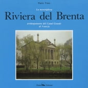 La merveilleuse Riviera del Brenta