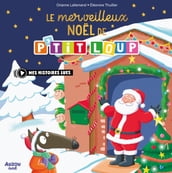 Le merveilleux Noël de P tit Loup