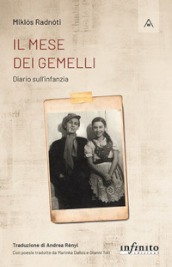 Il mese dei gemelli. Diario sull infanzia