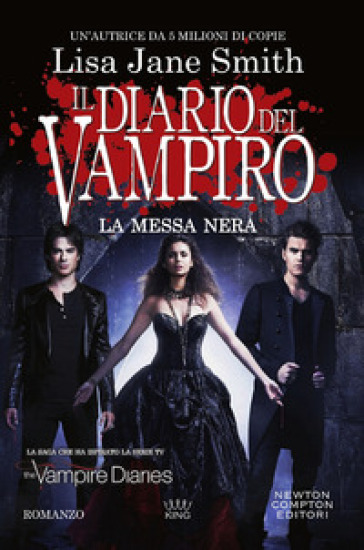 La messa nera. Il diario del vampiro - Lisa Jane Smith