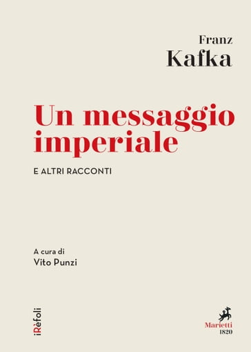 Un messaggio imperiale e altri racconti - Franz Kafka