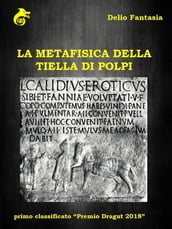 La metafisica della tiella di polpi