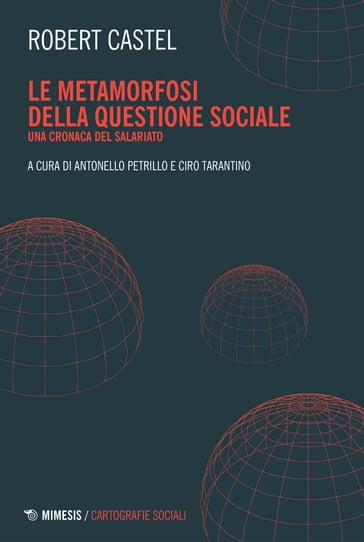 Le metamorfosi della questione sociale - Robert Castel