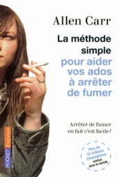 La méthode simple pour aider vos ados à arrêter de fumer