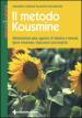 Il metodo Kousmine. Alimentazione sana, apporto di vitamine e minerali, igiene intestinale, implicazioni psicologiche