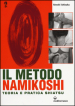 Il metodo Namikoshi. Teoria e pratica shiatsu