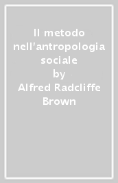 Il metodo nell antropologia sociale