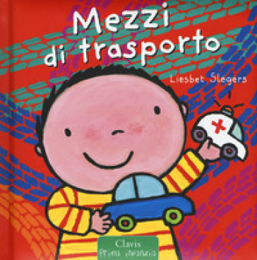 I mezzi di trasporto. Il grande libro di Mattia. Ediz. a colori - Liesbet Slegers