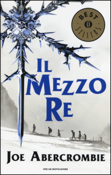 Il mezzo re. Trilogia del mare infranto - Joe Abercrombie