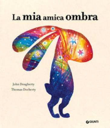 La mia amica ombra. Ediz. a colori - John Dougherty