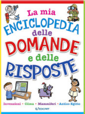 La mia enciclopedia delle domande e delle risposte