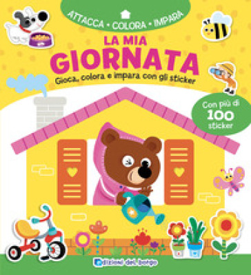 La mia giornata. Gioca, colora e impara con gli sticker. Con adesivi. Ediz. a colori - Jae-Eun Cho