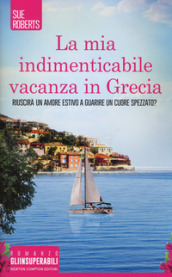 La mia indimenticabile vacanza in Grecia