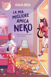 La mia migliore amica Neko. Storia di una hikikomori e una nekogirl