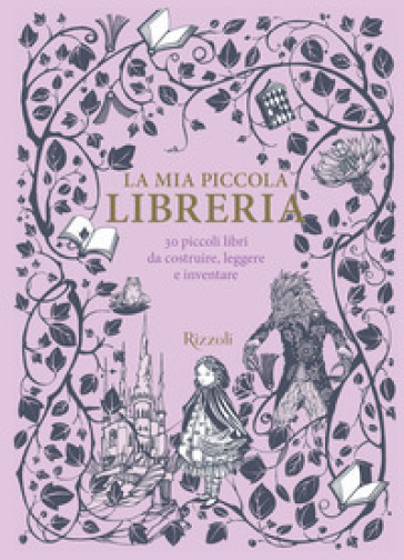 La mia piccola libreria. 30 piccoli libri da costruire, leggere e inventare. Ediz. a colori. Con Libro in brossura: La mia piccola libreria - Daniela Jaglenka Terrazzini