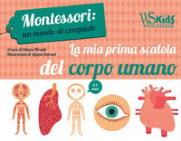 La mia prima scatola del corpo umano. Montessori: un mondo di conquiste. Con poster. Con 15 Carte - Chiara Piroddi