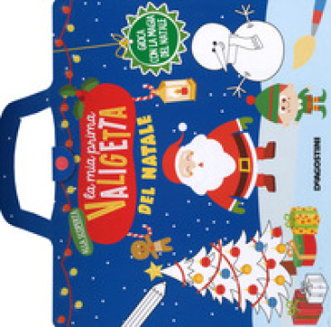 La mia prima valigetta del Natale. Ediz. a colori. Ediz. a spirale - Rita Giannetti