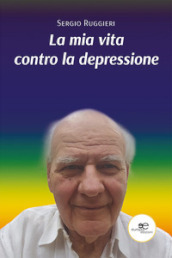 La mia vita contro la depressione