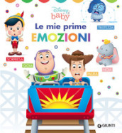 Le mie prime emozioni. Baby scoperte. Ediz. illustrata