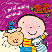 I miei amici animali. Ediz. a colori