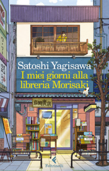 I miei giorni alla libreria Morisaki - Satoshi Yagisawa