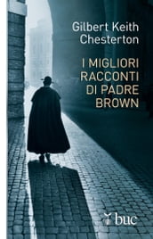 I migliori racconti di Padre Brown