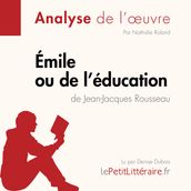 Émile ou De l éducation de Jean-Jacques Rousseau (Fiche de lecture)