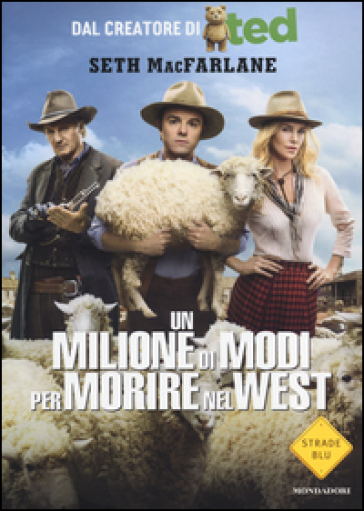 Un milione di modi per morire nel West - Seth MacFarlane