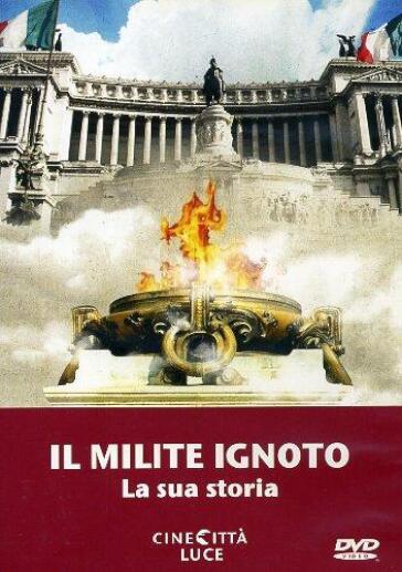 Il milite ignoto - 4 Novembre 1921 (DVD)