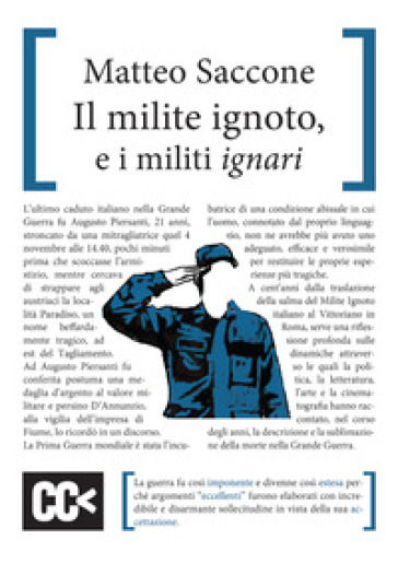 Il milite ignoto e i militi ignari - Matteo Saccone