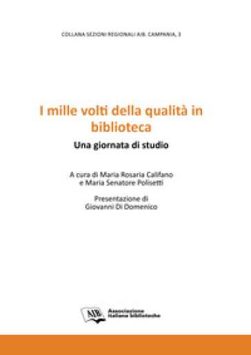 I mille volti della qualità in biblioteca. Una giornata di studio