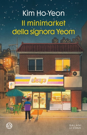 Il minimarket della signora Yeom - Ho-Yeon Kim