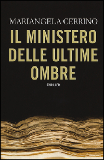 Il ministero delle Ultime Ombre - Mariangela Cerrino