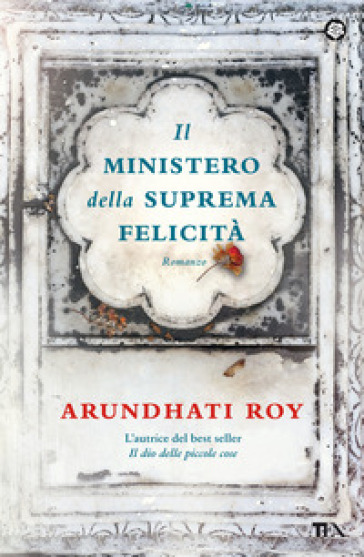 Il ministero della suprema felicità - Arundhati Roy