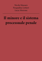 Il minore e il sistema processuale penale