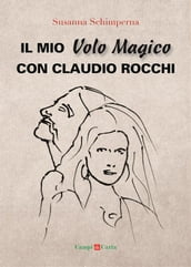 Il mio Volo Magico con Claudio Rocchi