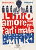 Il mio amore non può farti male. Vita (e morte) di Harvey Milk