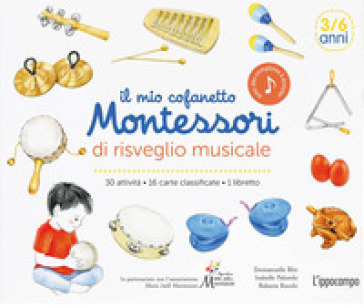 Il mio cofanetto Montessori di risveglio musicale. Ediz. a colori. Con 30 attività. Con 16 carte classificate - Emmanuelle Blin - Isabelle Palombi - Roberta Rocchi