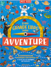 Il mio grande libro delle avventure