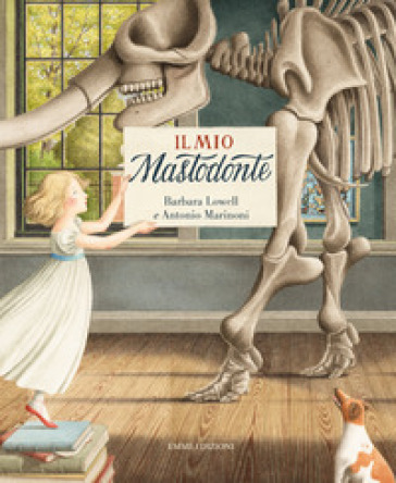 Il mio mastodonte. Ediz. a colori - Barbara Lowell
